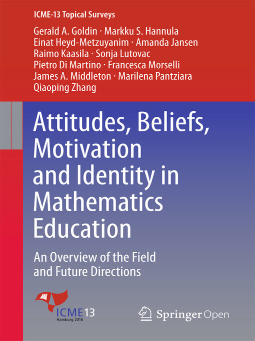 Title details for Attitudes, Beliefs, Motivation and Identity in Mathematics Education by Markku S. Hannula - Available